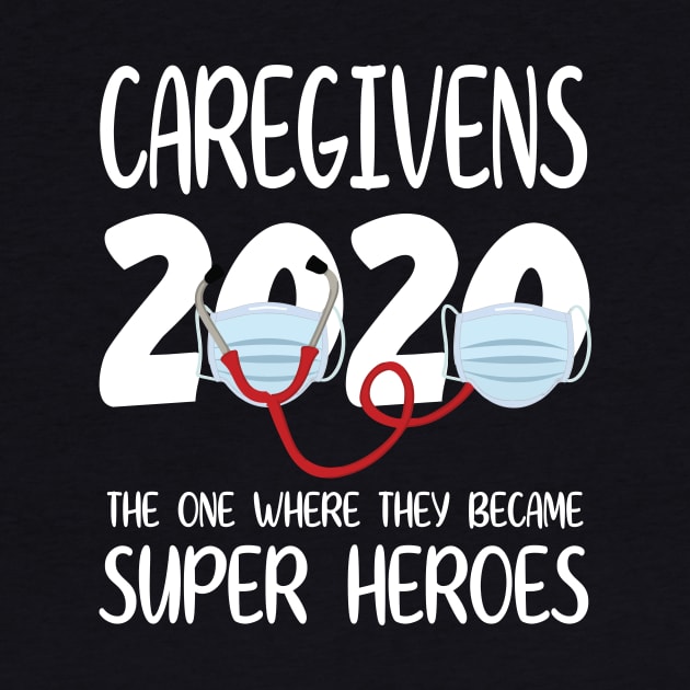 Caregivens 2020 With Face Mask The One Where They Became Super Heroes Quarantine Social Distancing by bakhanh123